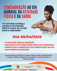 Comemoração ao Dia Mundial da Atividade Física e da Saúde